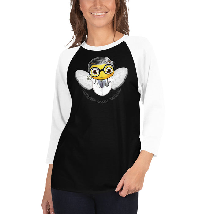 Cute DOCTOR / MEDICO BEE 3/4 sleeve raglan shirt