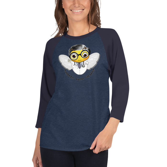 Cute DOCTOR / MEDICO BEE 3/4 sleeve raglan shirt